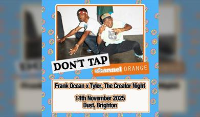 Don’t Tap Channel Orange Club Night