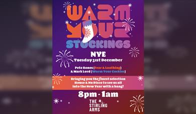 Warm Your Stockings NYE @ The Stirling Arms