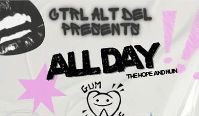 CTRL ALT DEL: ALL DAY ALL NIGHT