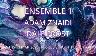 Ensemble 1 / Adam Znaidi / Dale Frost