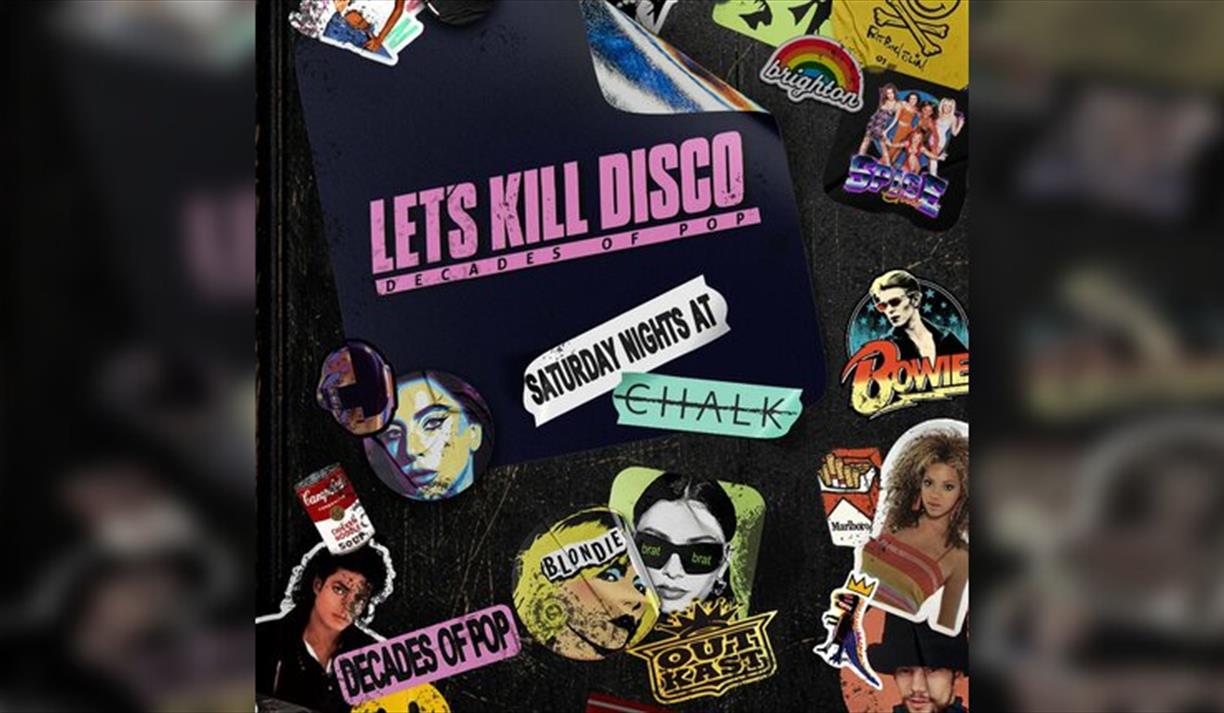 Lets Kill Disco @ CHALK Decades of Pop!