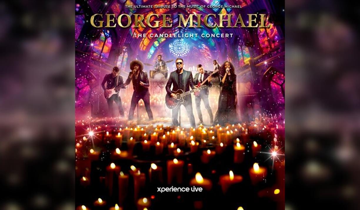 The Music of George Michael - The Candlelight Concert