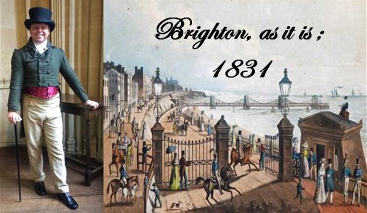 Brighton As It Is: 1831 - The Georgian Historical Walk