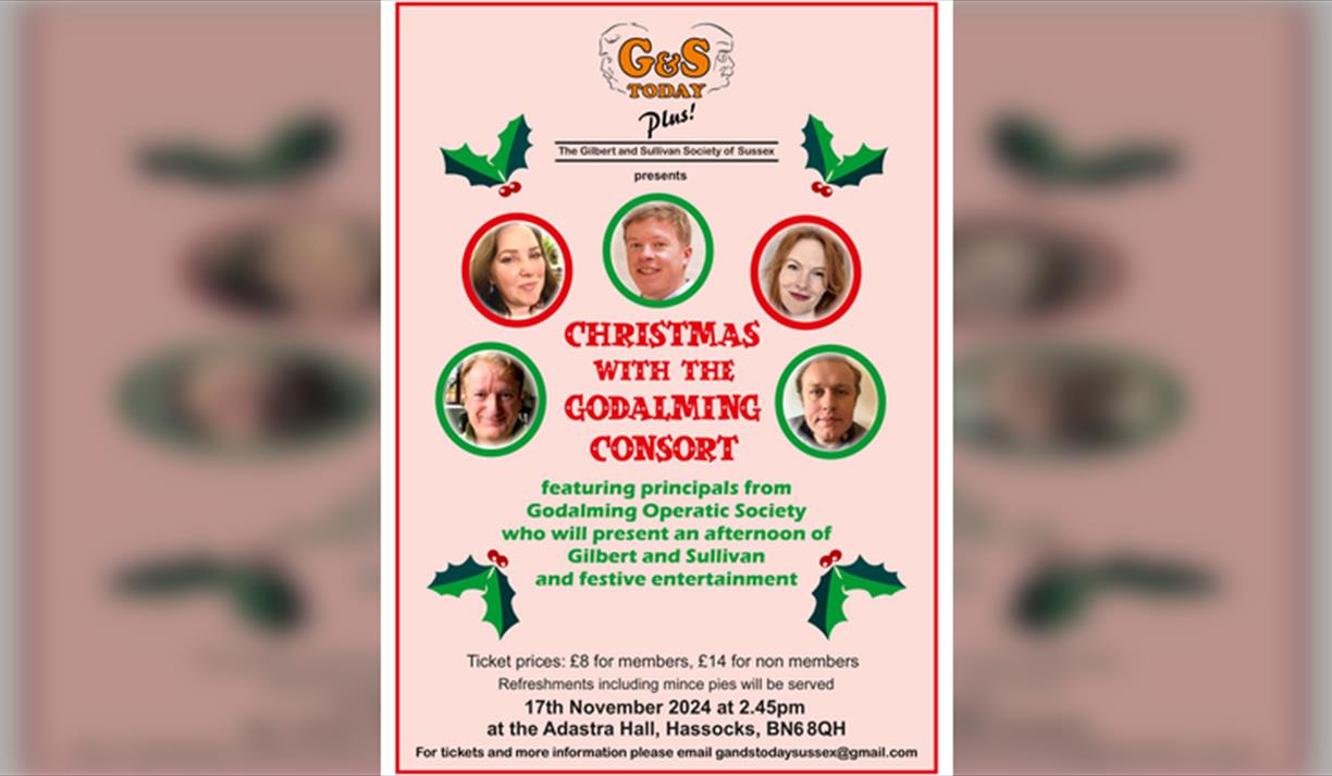 The Gilbert and Sullivan Society of Sussex presents Christmas with Godalming Consort