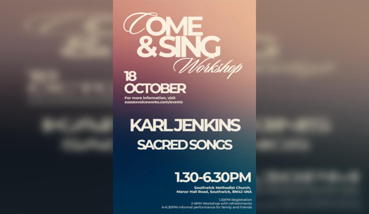 Come & Sing Workshop - Karl Jenkins, Sacred Songs