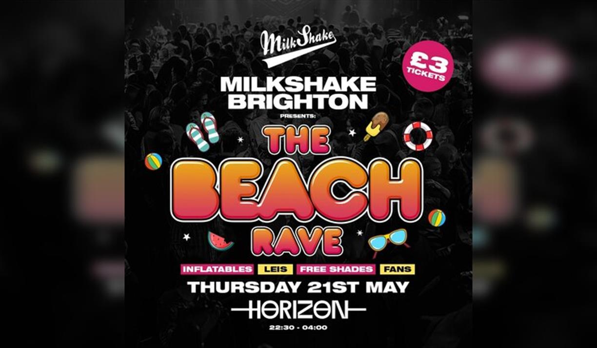 Milkshake The Beach Rave At Horizon