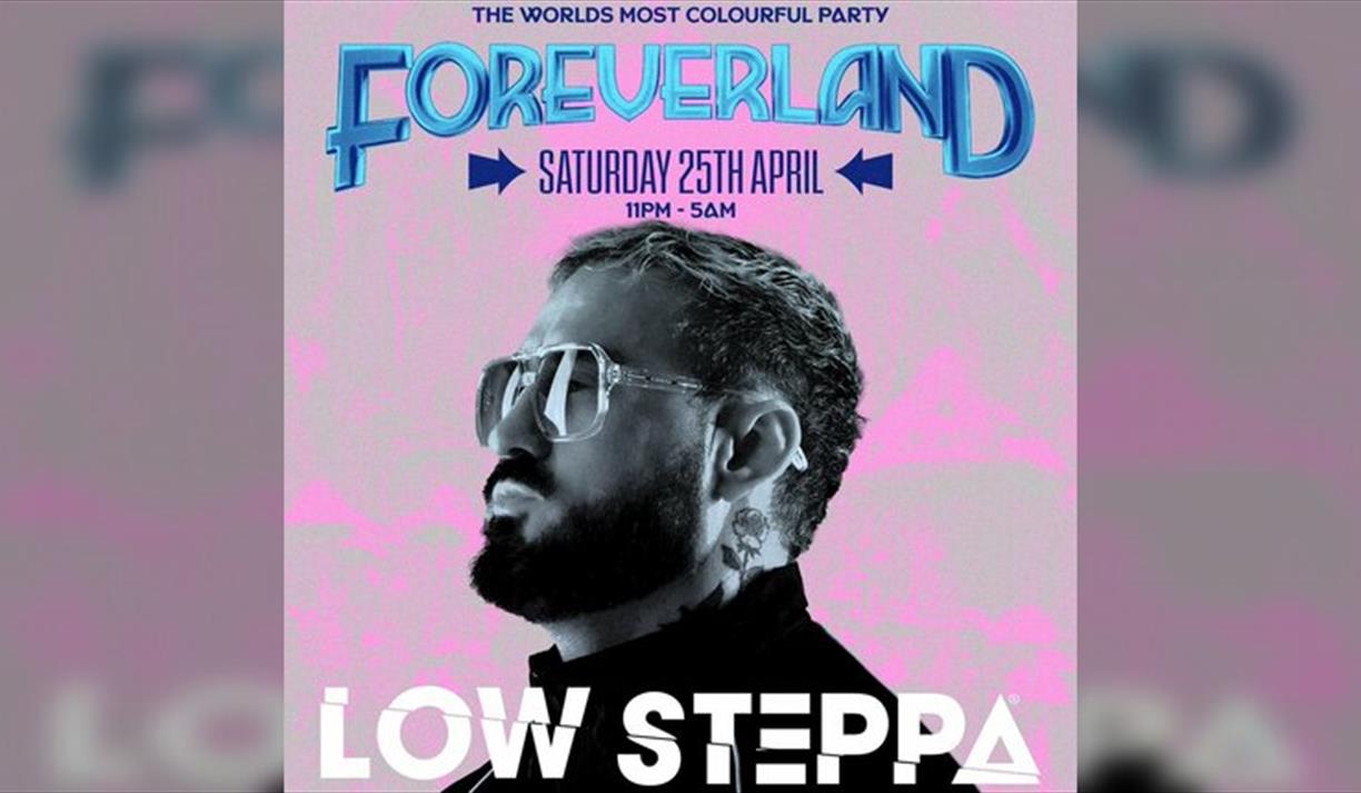 Foreverland Presents: Low Steppa on