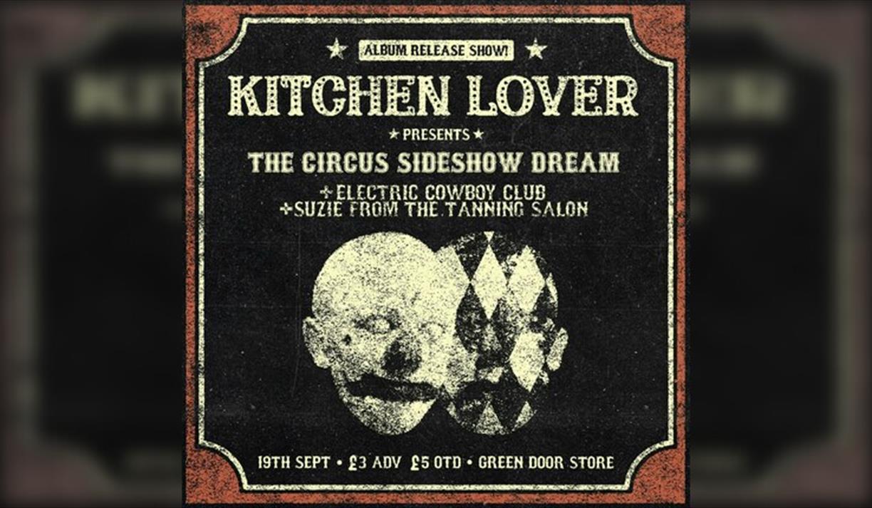 Kitchen Lover Presents The Circus Sideshow Dream (album Release show)
