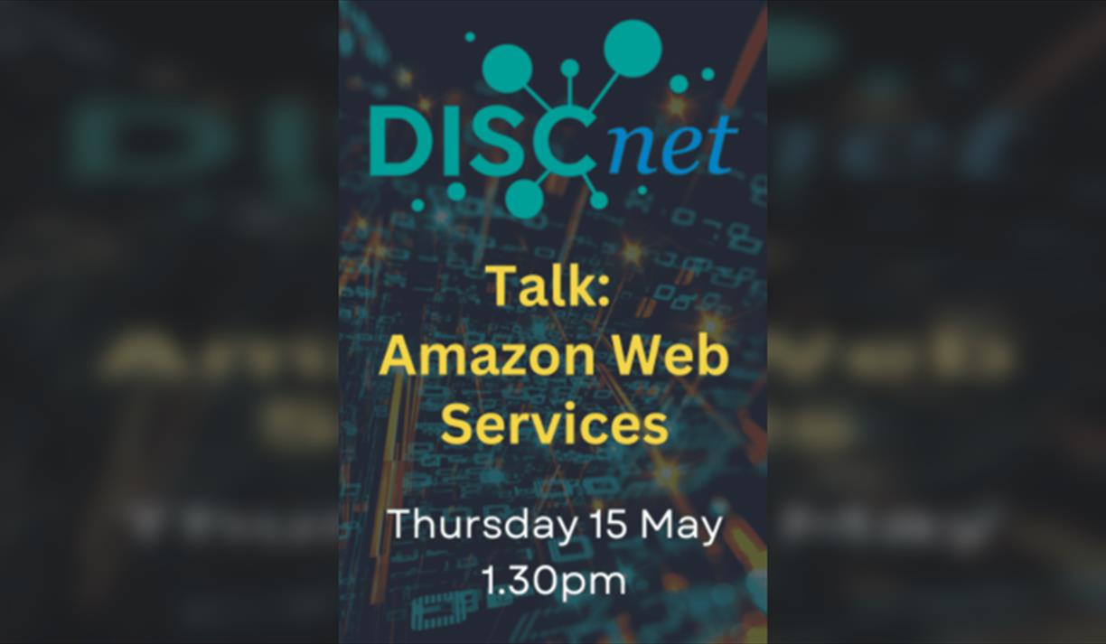 DISCnet Talk by Amazon Web Services