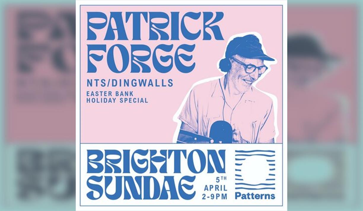 Brighton Sundae w/ Patrick Forge
