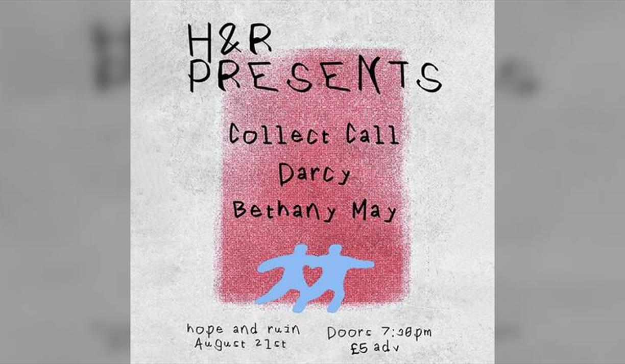 Collect Call + Darcy + Bethany May