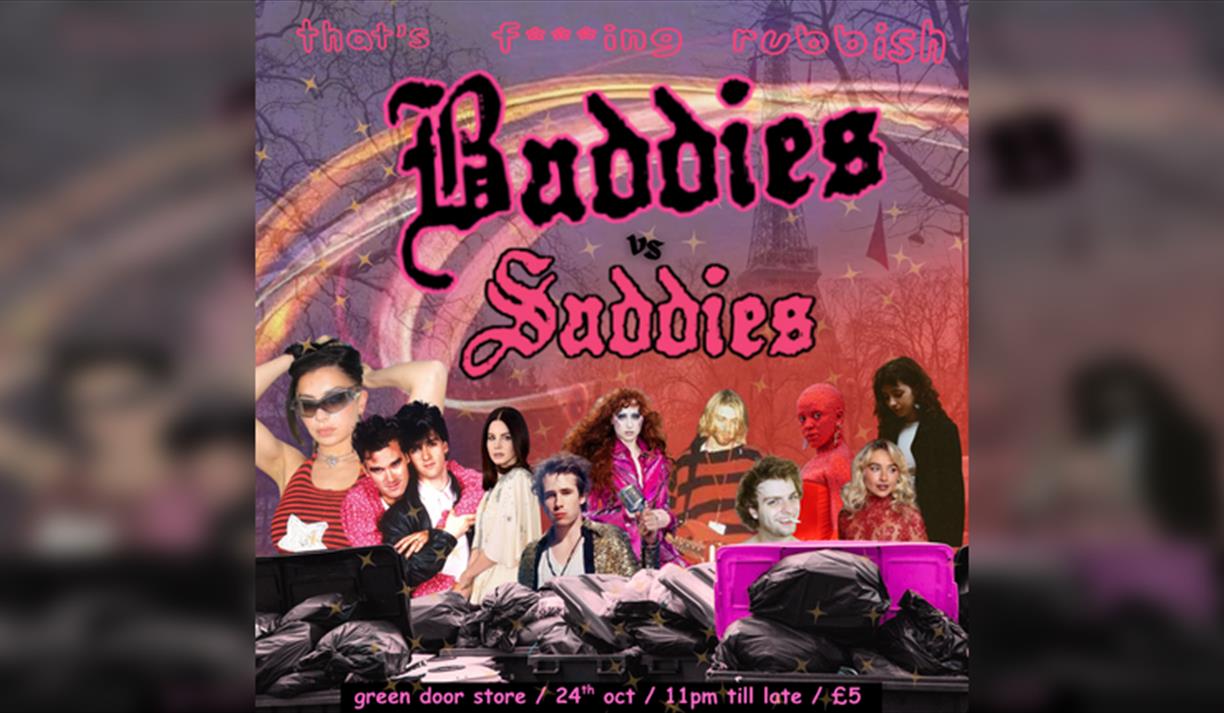 That's F***ing Rubbish: Baddies vs Saddies
