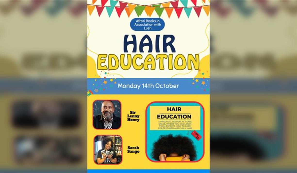 Hair Education Workshop with Lenny Henry and LUSH