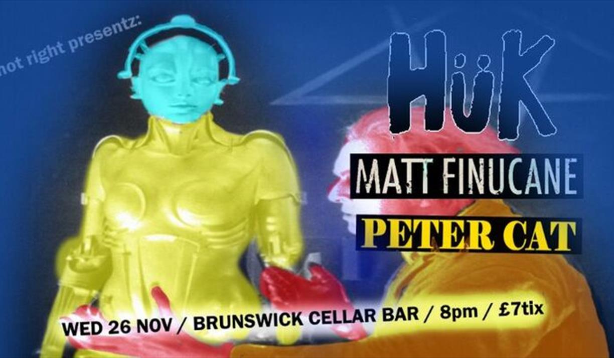 Hük / Matt FInucane / Peter Cat