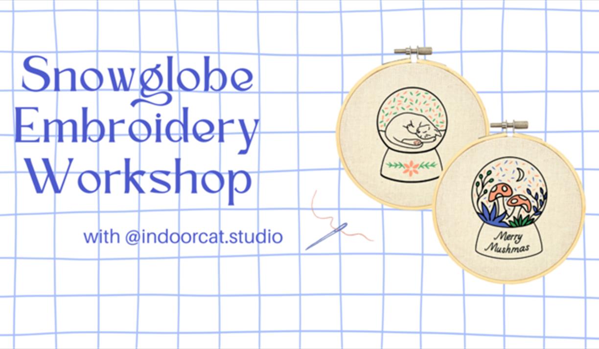 Snowglobe Embroidery Workshop