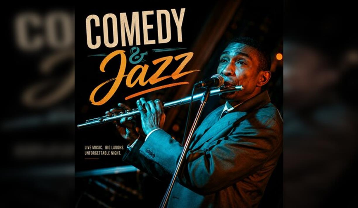 Comedy & Jazz