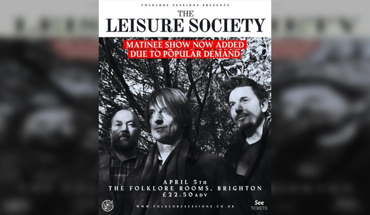 The Leisure Society Matinee