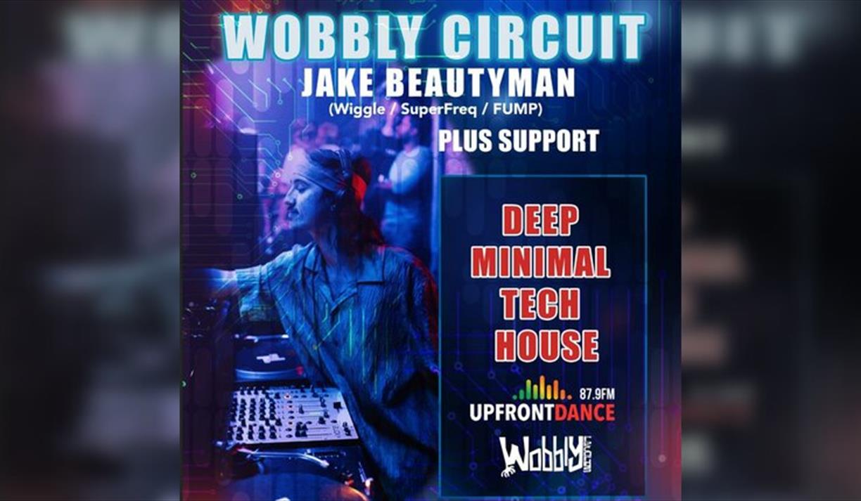 The Wobbly Circuit presents Jake Beautyman