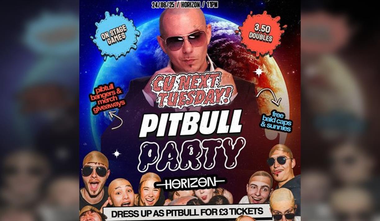 Cu Next Tuesday | Pitbull Party | 24 / 06 / 25