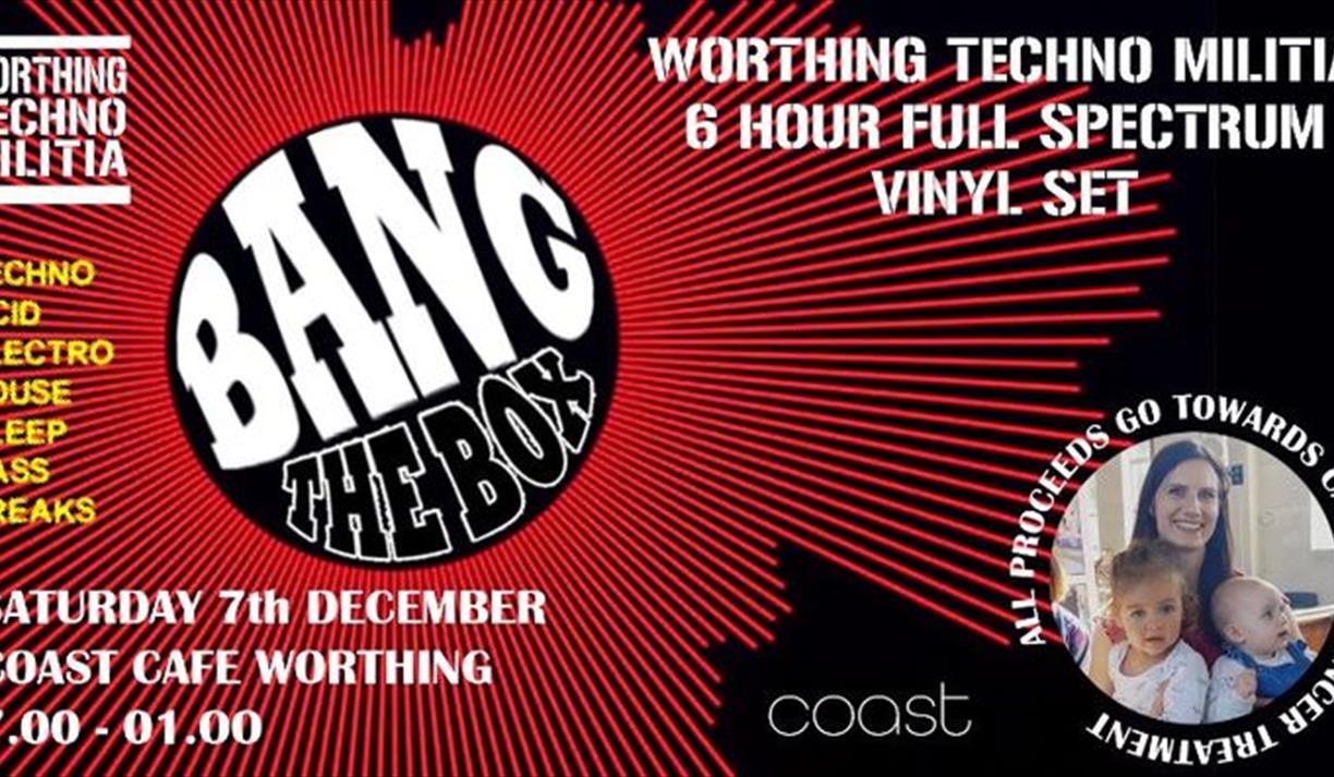 Worthing Techno Militia presents Bang the Box for Carina