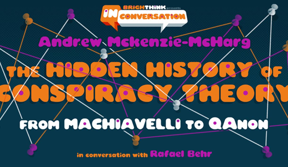 The Hidden History of Conspiracy Theory: From Machiavelli to QAnon
