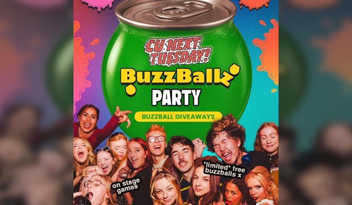 C U Next Tuesday | Buzzballz Party | 10 / 06 / 2025