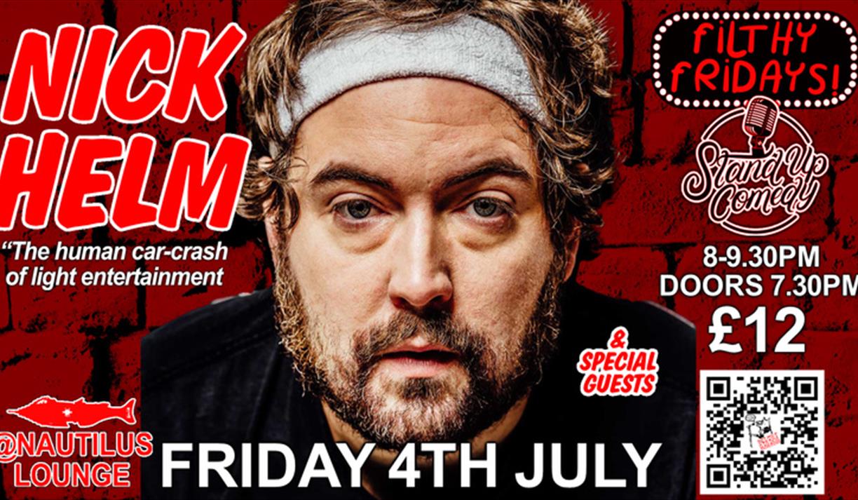 Filthy Fridays with NICK HELM