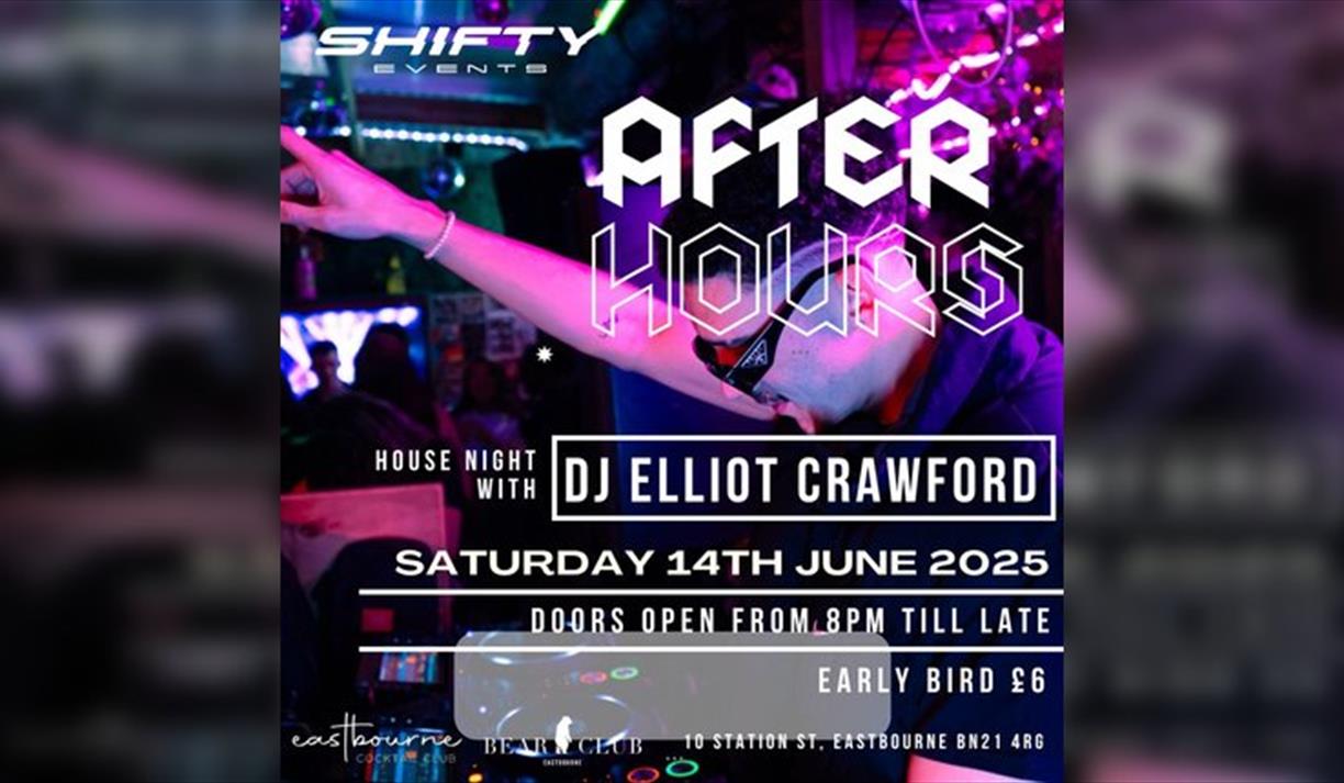 After Hours 2 House Night with Elliot Crawford