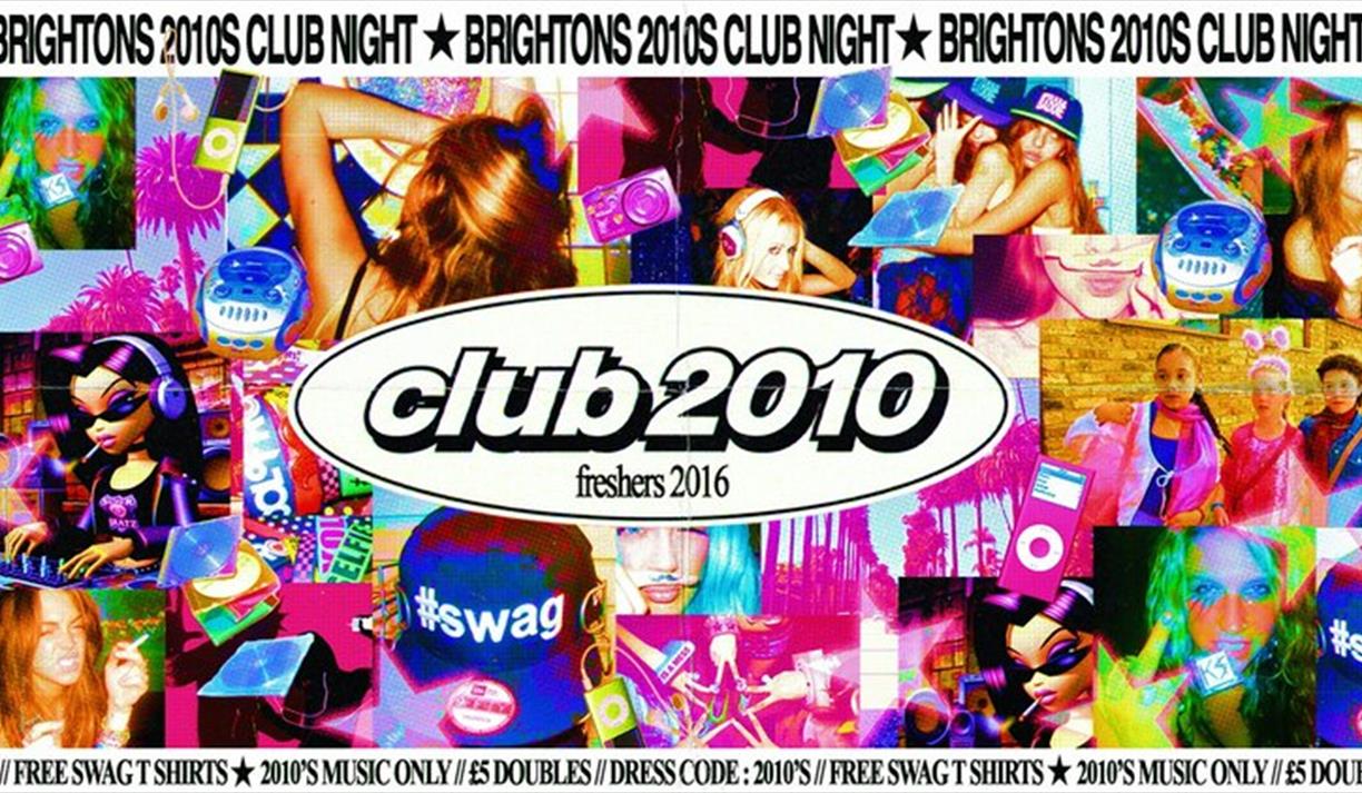 club 2010: Freshers 2016