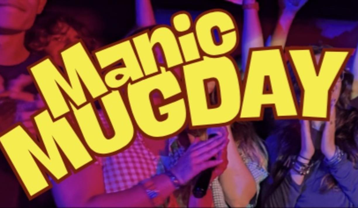 Manic Mugday - Brighton's No.1 Comedy Show...(on a Monday)