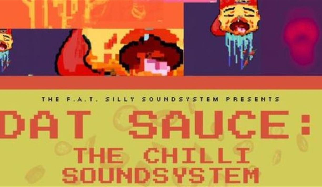 DAT SAUCE: The Chilli Soundsystem Gauntlet