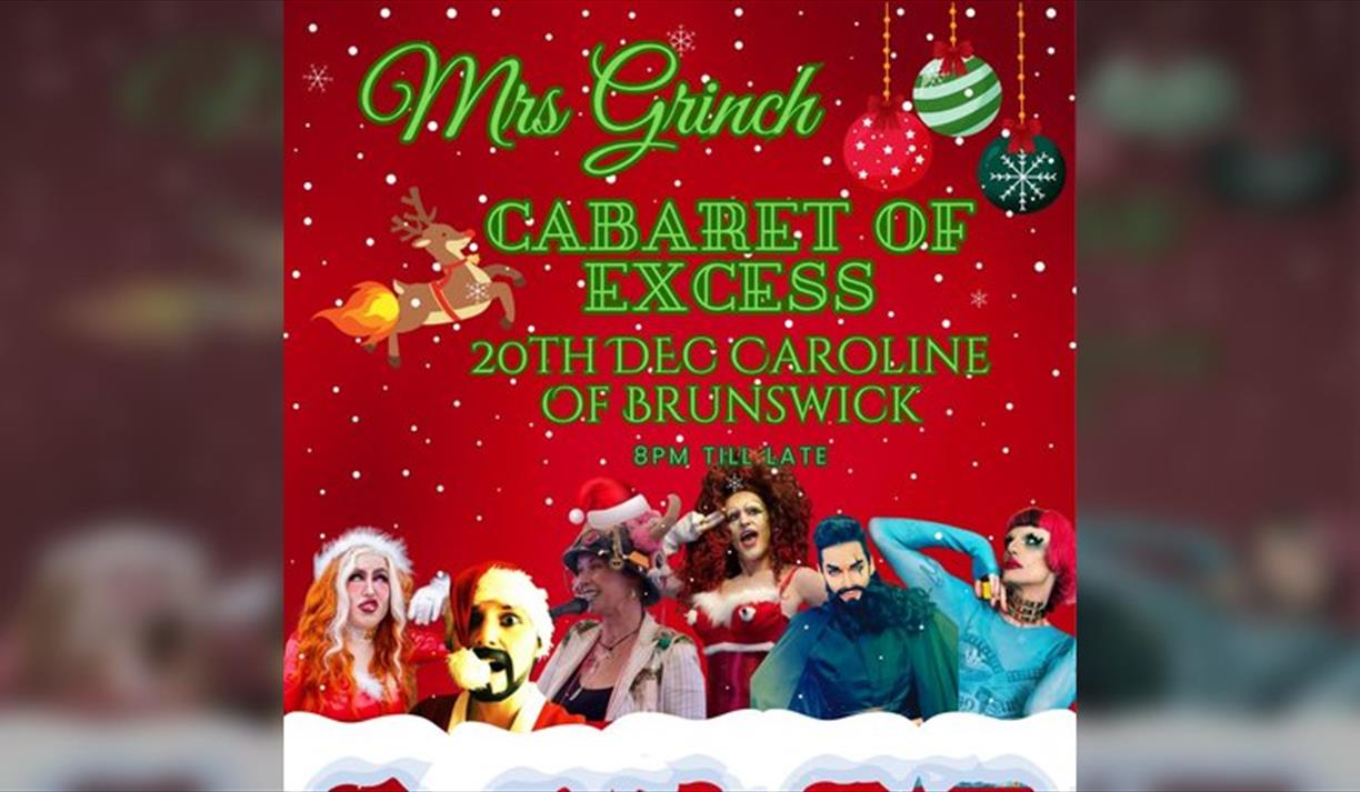 Mrs Grinch Cabaret of Excess