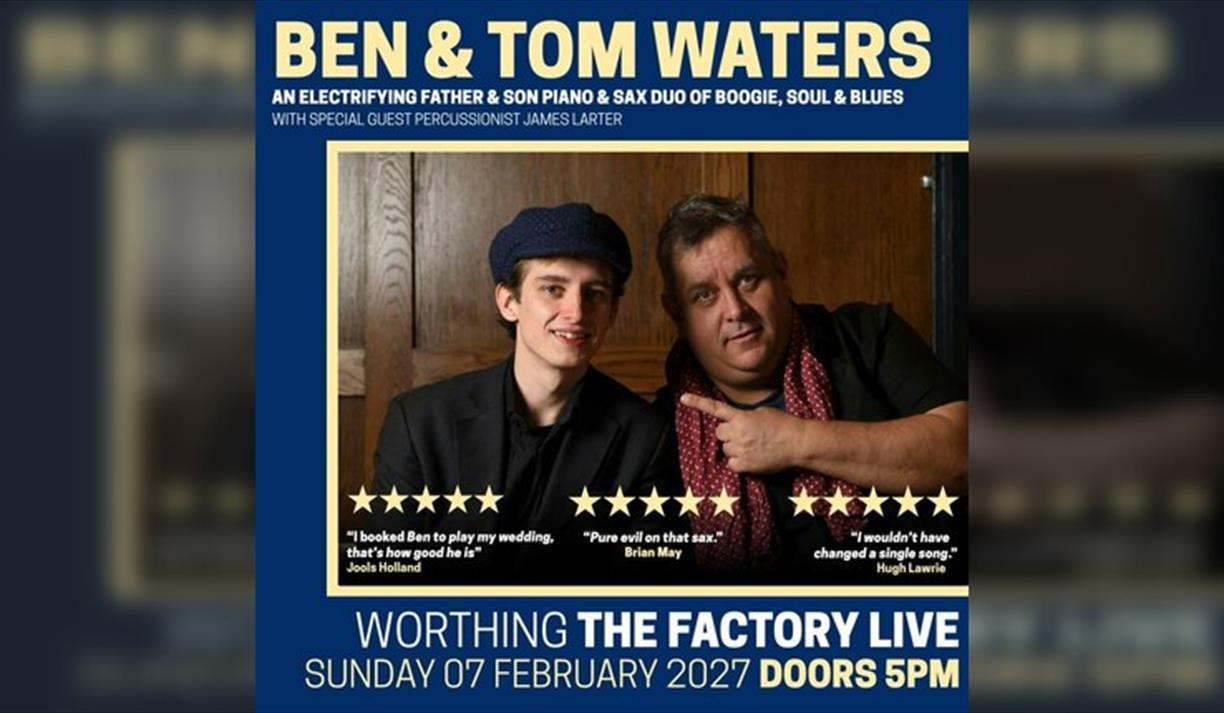Ben & Tom Waters