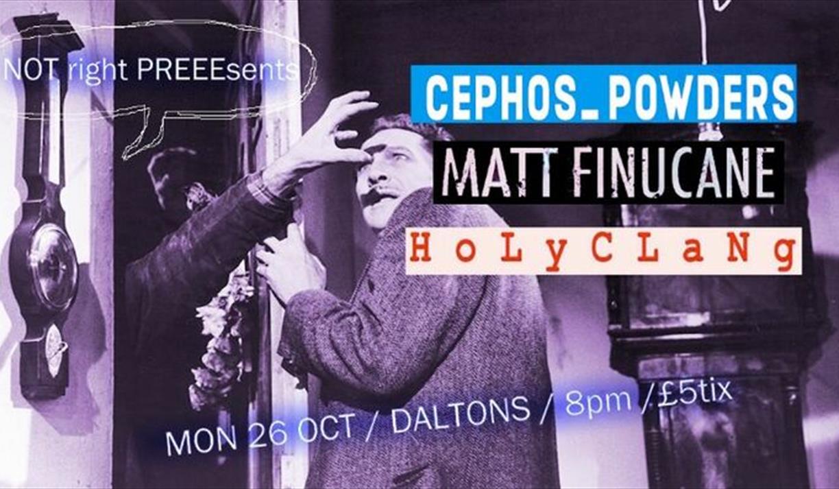 Cephos Powders / Matt Finucane / Holy Clang