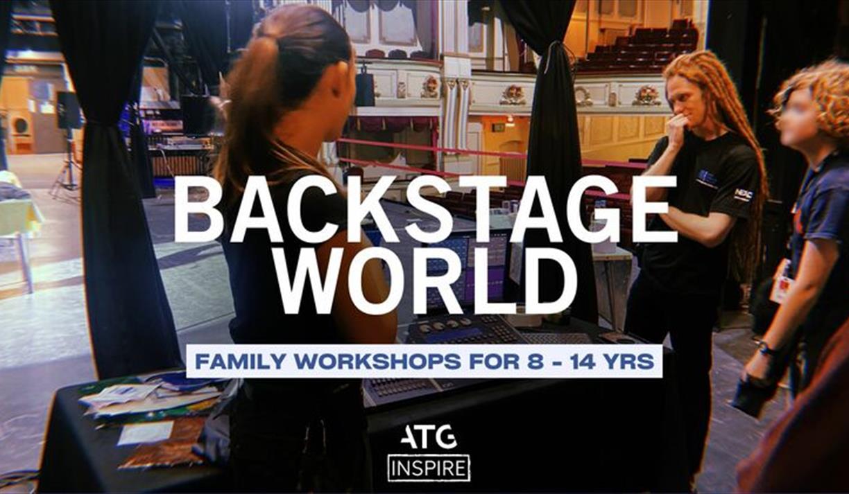Backstage World Family Workshop 8 - 14 yr olds