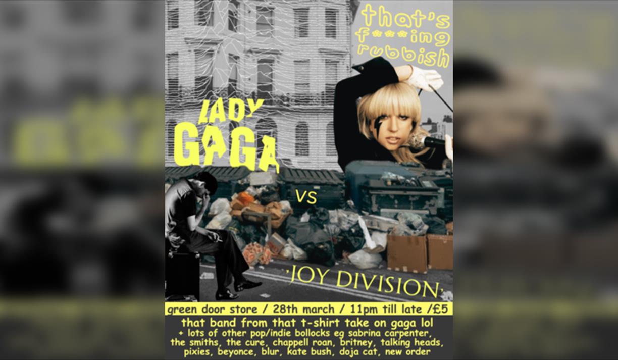 That's F-ing Rubbish: Lady Gaga vs Joy Division