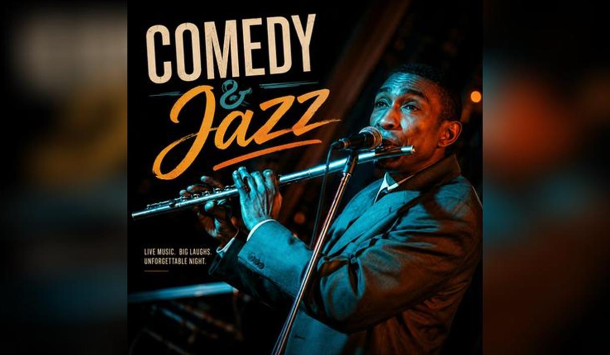 Comedy & Jazz