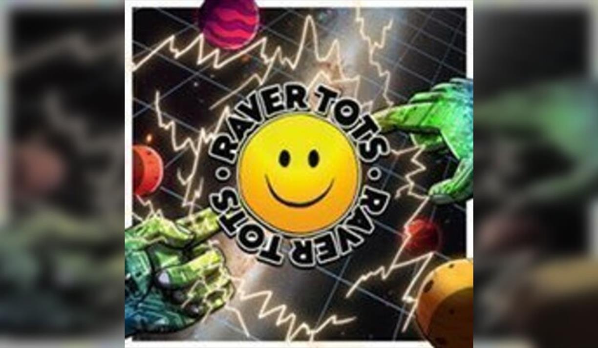 Raver Tots
