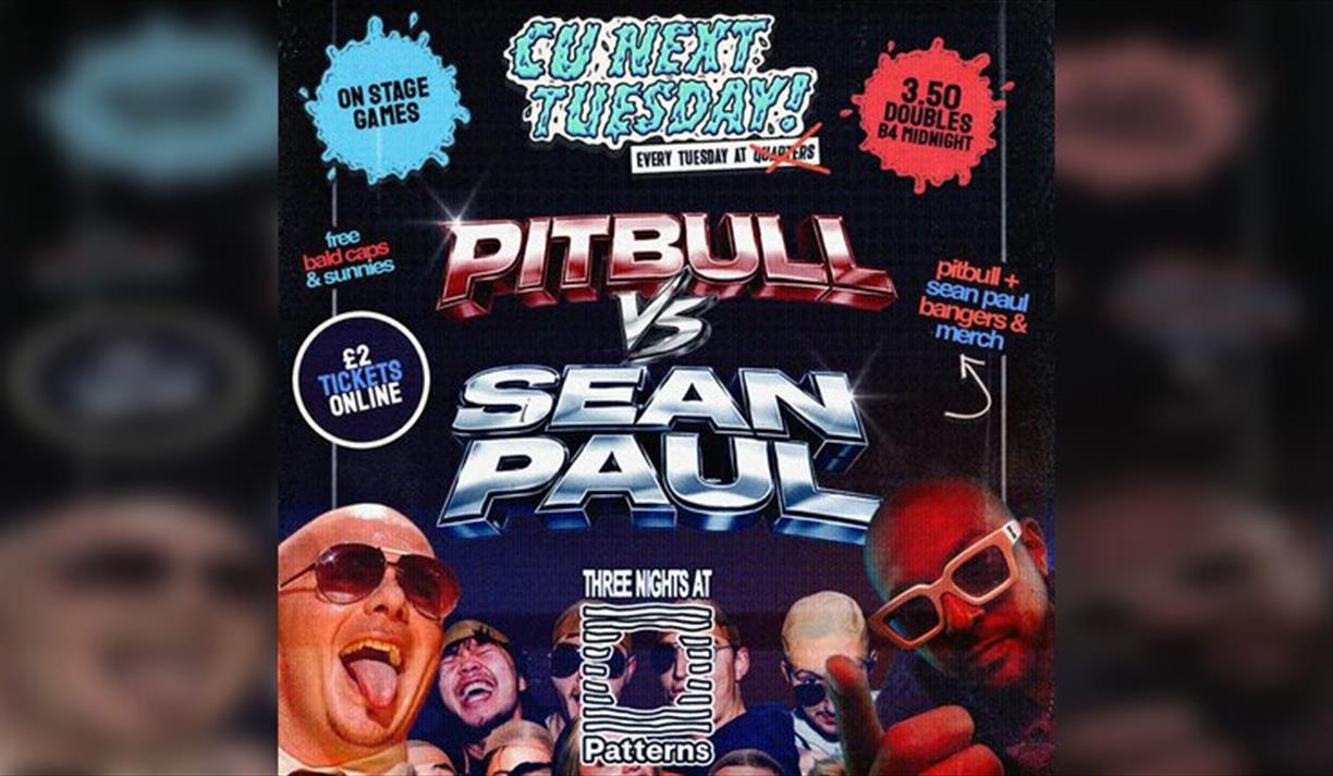 Cu Next Tuesday PITBULL vs SEAN PAUL