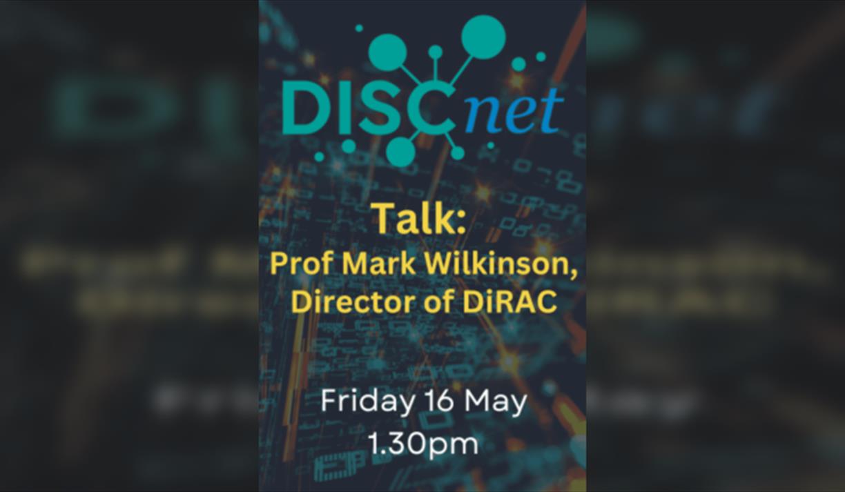 DISCnet Talk by Prof Mark Wilkinson, DiRAC