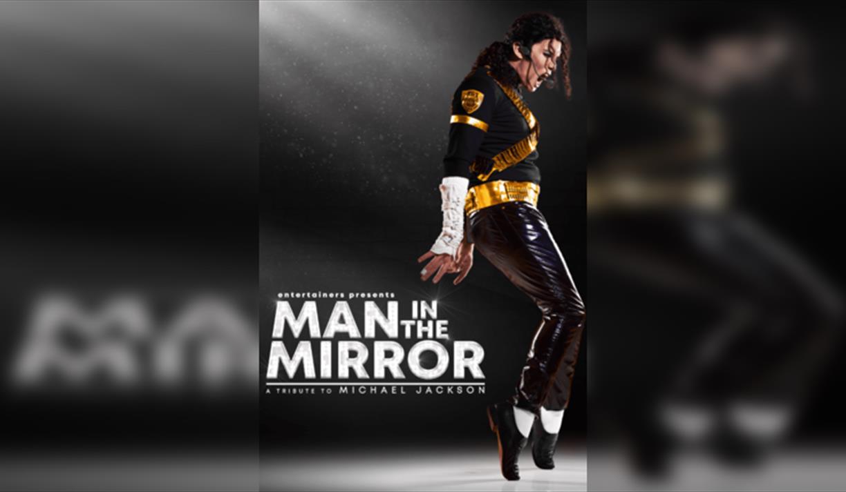 Man in The Mirror - A Tribute to Michael Jackson