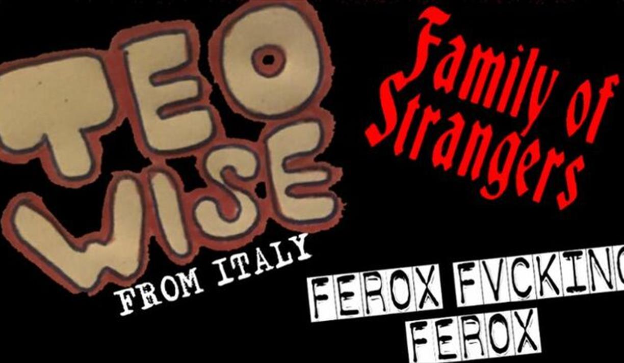 SHAKE SOME ACTON #113.( Brighton Edition). TEO WISE, FAMILY OF STRANGERS, FEROX FUCKING FEROX.