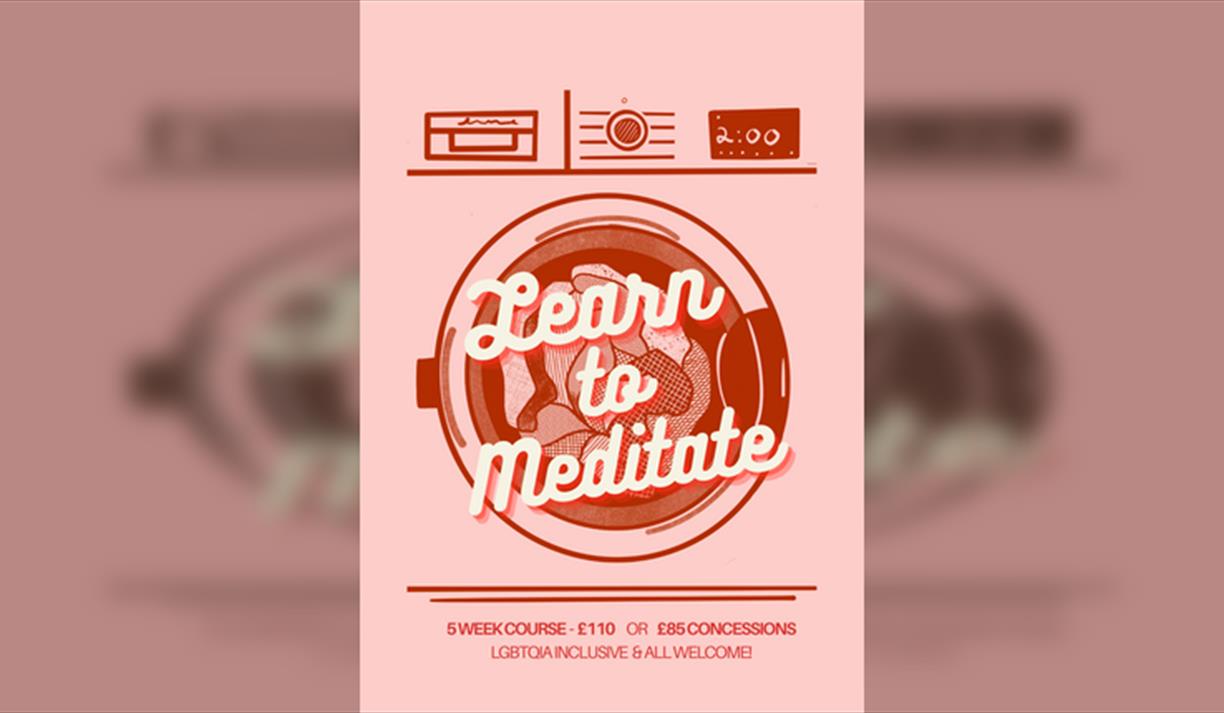 Learn to Meditate - 5 week course