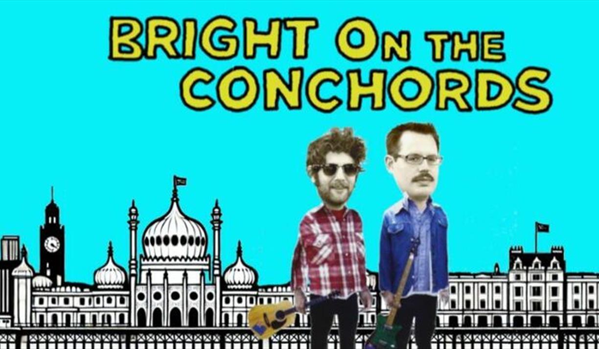 Brighton the Conchords - Headline Show!