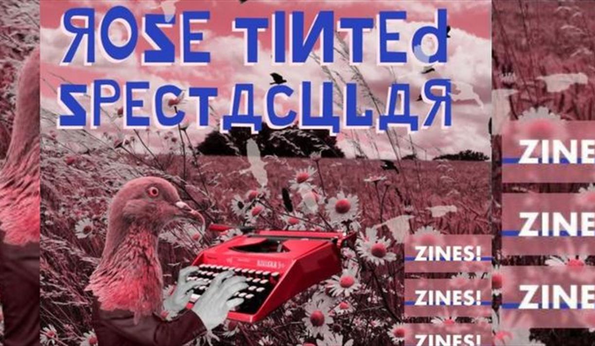 The Rose Tinted Spectacular Zine Fair