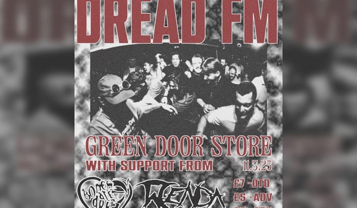 Dread FM with support from Bones Ate Arfa & Tacenda