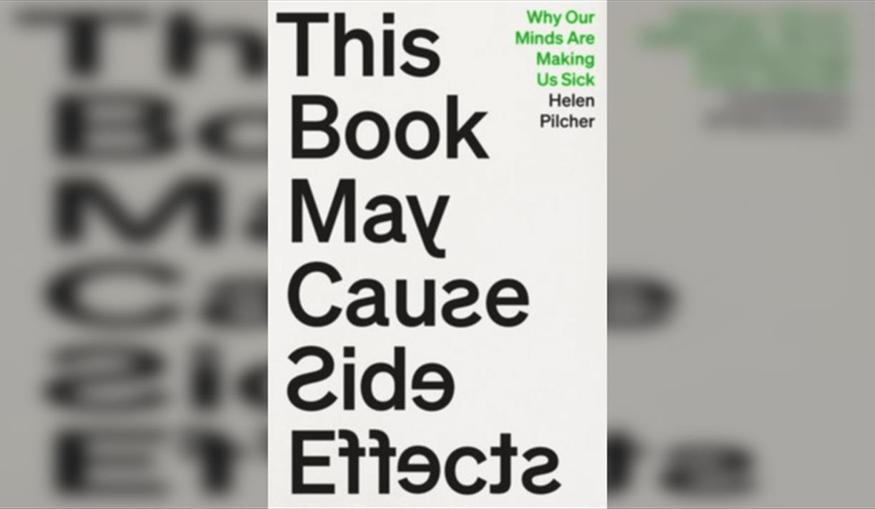 Helen Pilcher This Book May Cause Side Effects: The Nocebo Effect and the MindBody Trap