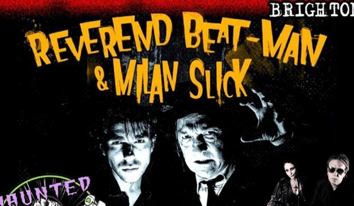 Shake Some Acton #127. ( Brighton) Reverend Beatman and Milan Slick.