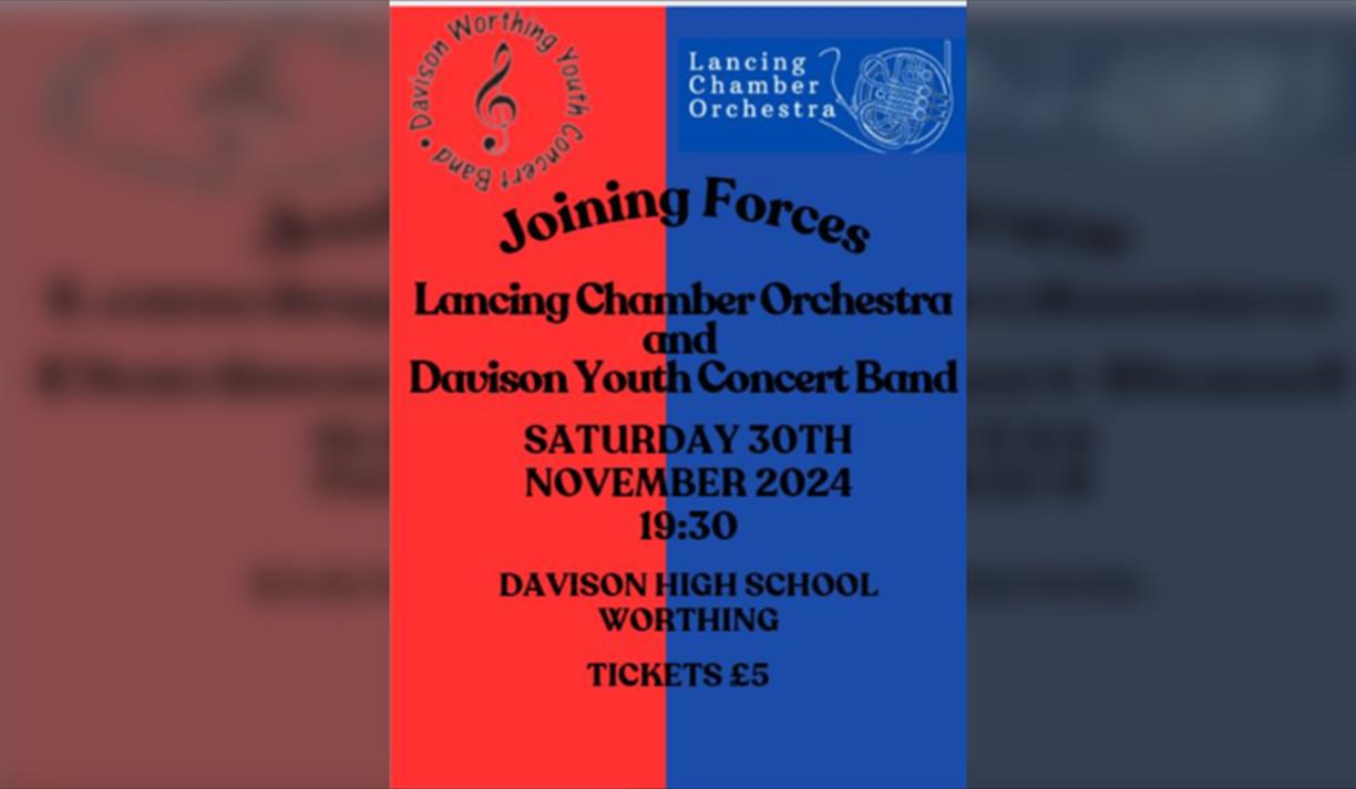 Joining Forces between Lancing Chamber Orchestra and Davison Worthing Youth Concert Band