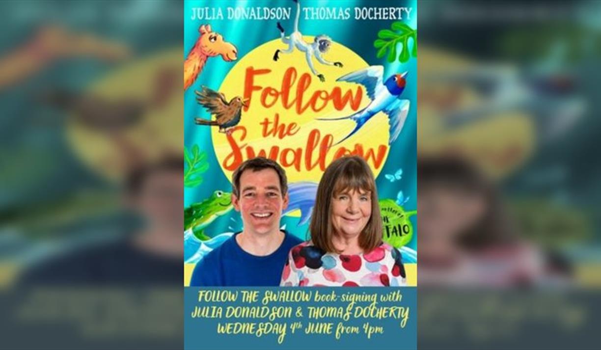 Follow the Swallow Book-Signing with Julia Donaldson & Thomas Docherty